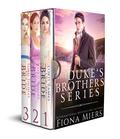 The Duke's Brothers Series by Fiona Miers