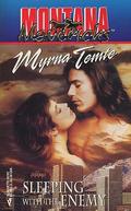 Sleeping with the Enemy (Montana Mavericks: Return to Big Sky Country #3) by Myrna Temte