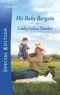 His Baby Bargain (Texas Legends: The McCabes #4) by Cathy Gillen Thacker