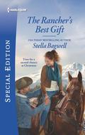 The Rancher's Best Gift (Men of the West #43) by Stella Bagwell