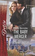 Little Secrets: The Baby Merger (Little Secrets #3) by Yvonne Lindsay