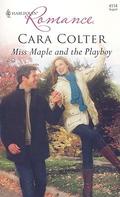 Miss Maple and the Playboy by Cara Colter