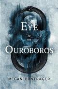 Eye of the Ouroboros by Megan Bontrager