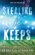 Stealing for Keeps (Frost Lake High #1) by Rebecca Jenshak