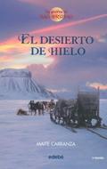El Desierto De Hielo (La Guerra de las Brujas #2) by César Farrés