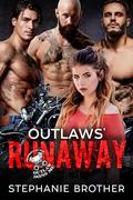 Outlaws' Runaway (Property of the Outlaw Sons MC #2) by Stephanie Brother