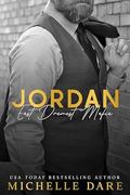 Jordan (East Dremest Mafia #1) by Michelle Dare