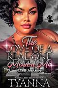 The Love Of A Real One Mended Me : A BBW Love Story by Tyanna