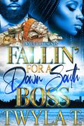 Fallin' for a Down South Boss by Twyla T.