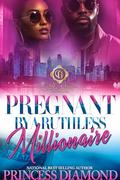 Pregnant by the Coldest Millionaire by Princess Diamond