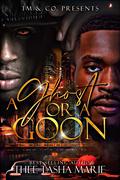 A Ghost Or A Goon by Thee Tasha Marie