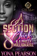 A Section 8 Chick & A Philly Millionaire by Yona