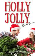 Holly Jolly Rom-Com: A Holiday Romance Collection by Mandy Melanson