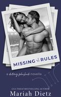 Missing the Rules by Mariah Dietz