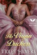 His Virgin Duchess by Violet Hamers