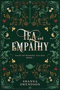 Tea and Empathy (Tales of Rydding Village #1) by Shanna Swendson
