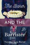 The Baker and the Barrister (Spies Like Us #5) by Vanessa Gray Bartal