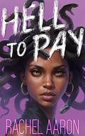 Hell to Pay (Tear Down Heaven #3) by Rachel Aaron