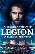 Legion (Dark in You #11) by Suzanne Wright