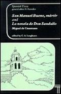 San Manuel Bueno, martir and La Novela de Don Sandalio, jugador de ajedrez by Miguel de Unamuno