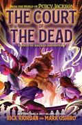 The Court of the Dead (The Nico di Angelo Adventures #2) by Rick Riordan