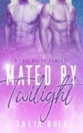 Mated by Twilight by Talia Rhea