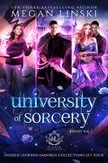 University of Sorcery, Books 4-6 (Hidden Legends Universe #1) by Megan Linski