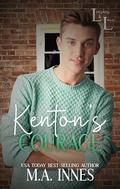 Kenton's Courage (Leashes and Love #2) by M.A. Innes