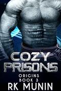 Cozy Prisons (Human Pets of Talin - Origins #4) by R.K. Munin
