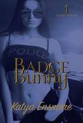 Badge Bunny (Legacy in Blue #1) by Kat Ensmore