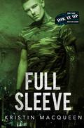 Full Sleeve (Ink It Up #3) by Kristin MacQueen