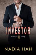 The Investor (WaterFyre Rising #0) by Nadia Han