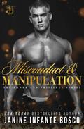 Misconduct & Manipulation by Janine Infante Bosco