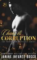Chaos & Corruption (Power & Privilege Series #1) by Janine Infante Bosco