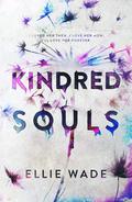 Kindred Souls (Beautiful Souls #2) by Ellie Wade