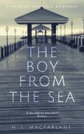 The Boy from the Sea by H.L. Macfarlane