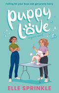 Puppy Love: A Queer Romance by Elle Sprinkle
