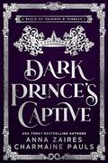 Dark Prince’s Captive (A Realm of Dragons & Scrolls #1) by Anna Zaires