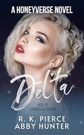 Delta: An FF Omegaverse by Abby Hunter