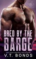 Bred by the Barge (The Knottiverse: Alphas of the Waterworld #7) by V.T. Bonds