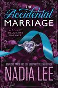 The Accidental Marriage (The Huxleys #1) by Nadia Lee