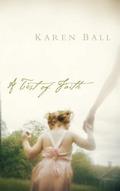 A Test of Faith by Karen Ball