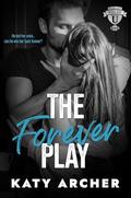 The Forever Play (Nolan U Football #1) by Katy Archer