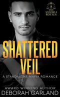 Shattered Veil (Astoria Royals Standalone #2) by Deborah Garland