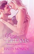 Pipe Dreams: Spanked by her dirty plumber. by Haley Monroe
