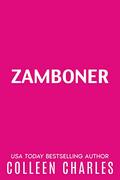 Zamboner by Colleen Charles