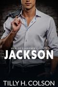 Jackson (Men of Clarence County #2) by Tilly H. Colson