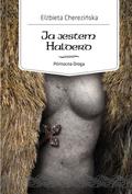 Ja jestem Halderd (Północna Droga #2) by Elżbieta Cherezińska