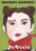 McDusia (Jeżycjada #19) by Małgorzata Musierowicz