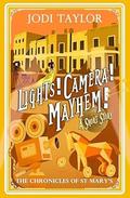 Lights! Camera! Mayhem! (The Chronicles of St Mary's #14.6) by Jodi Taylor